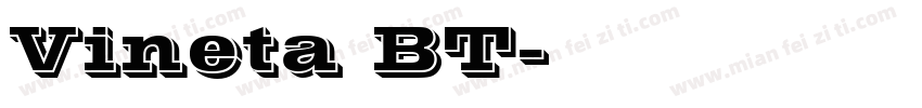 Vineta BT字体转换